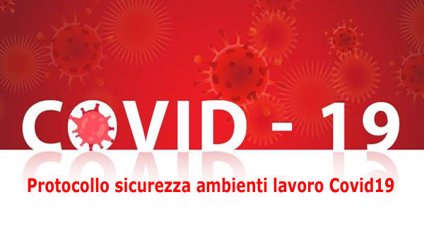 Protocollo di sicurezza Covid-19